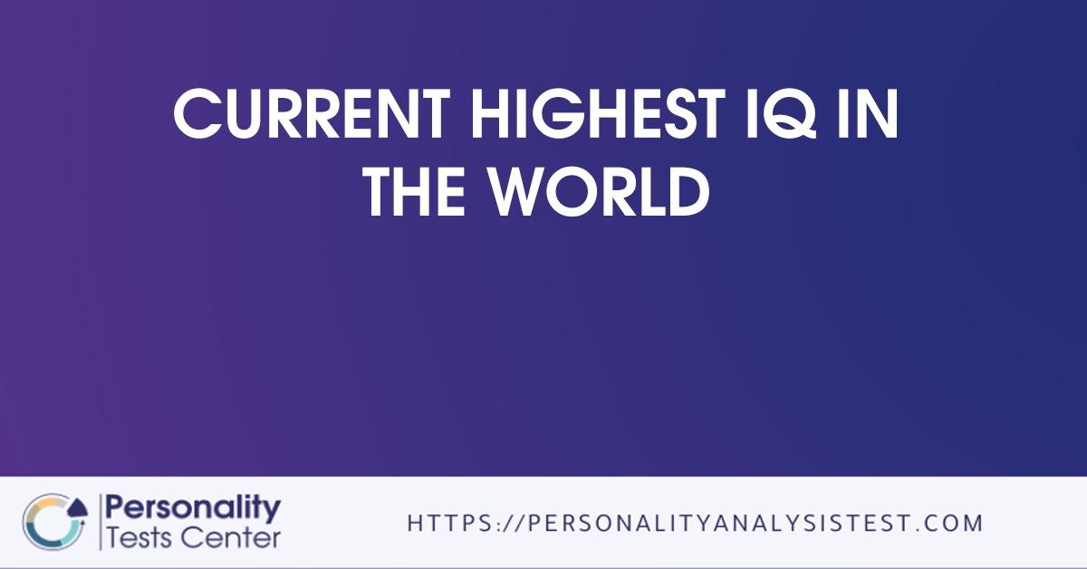 current highest iq in the world