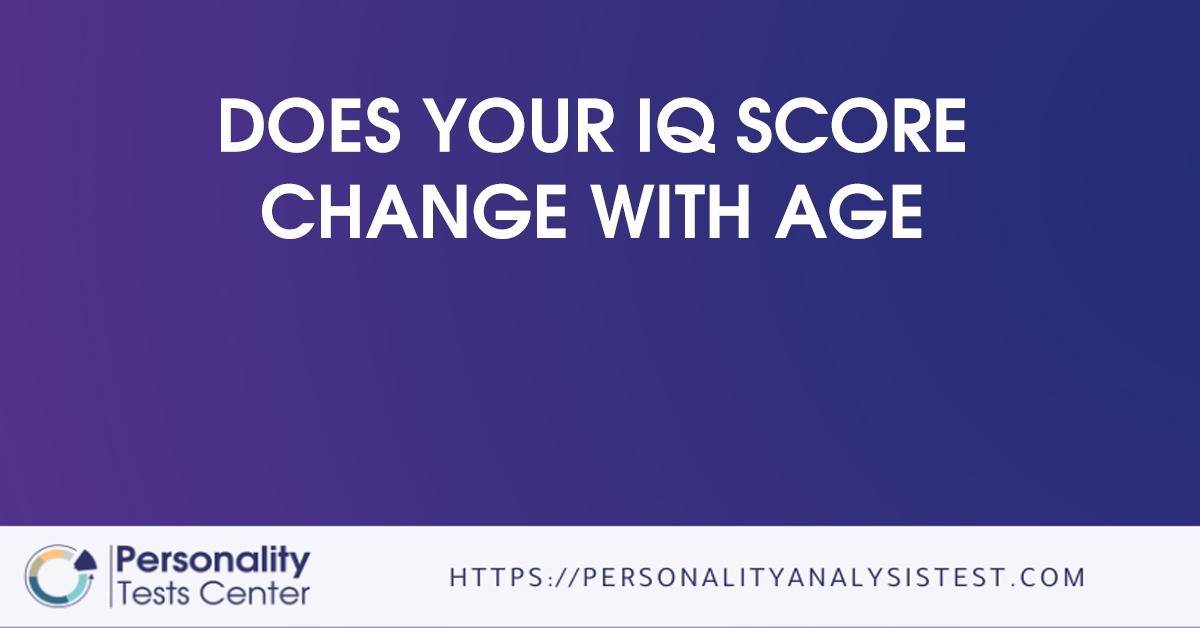 does your iq score change with age