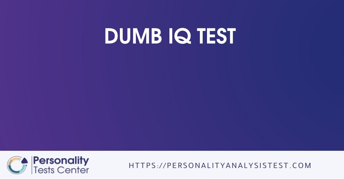 Dumb IQ Test Guide 