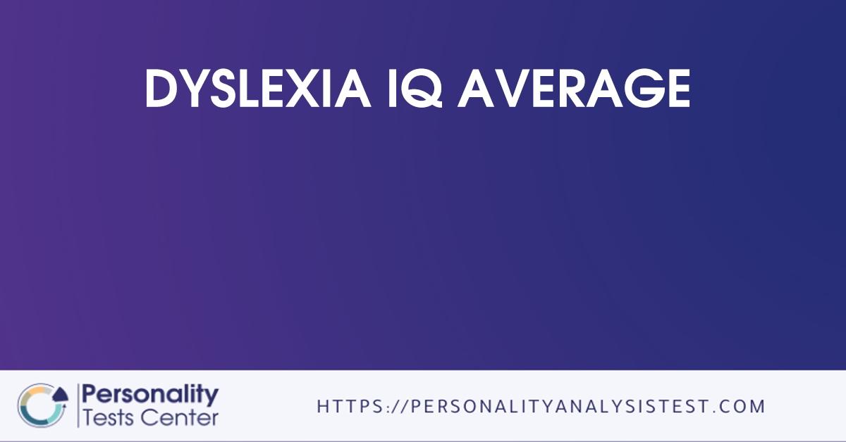 dyslexia iq average