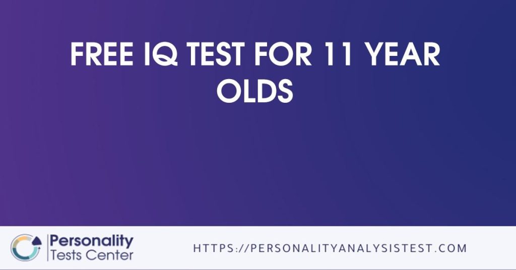 free-iq-test-for-11-year-olds-free-no-registration