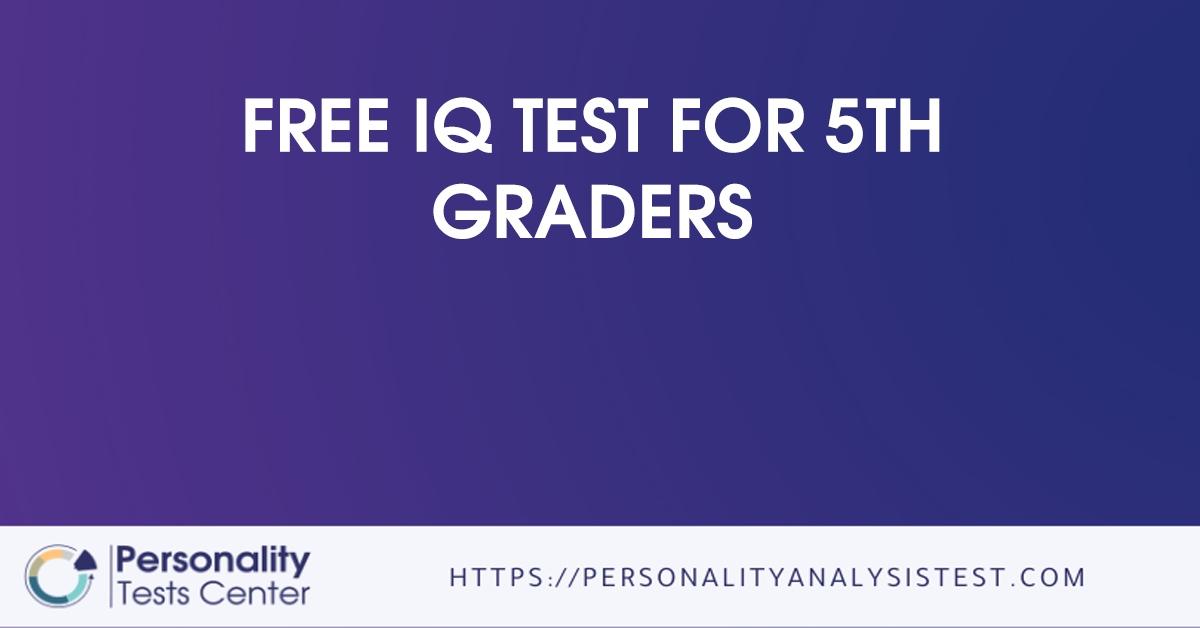 free iq test for 5th graders
