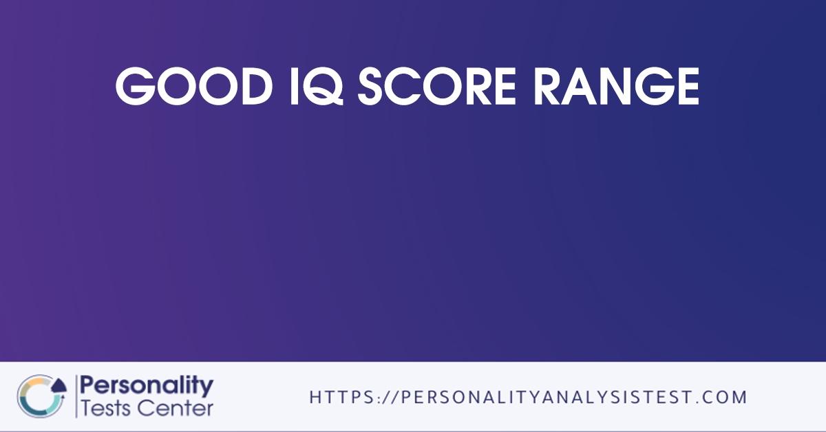 good iq score range