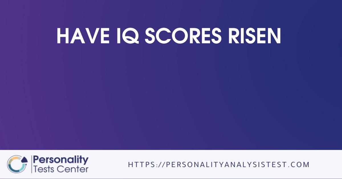 have iq scores risen