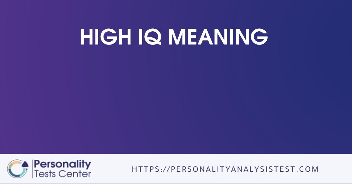 high iq meaning