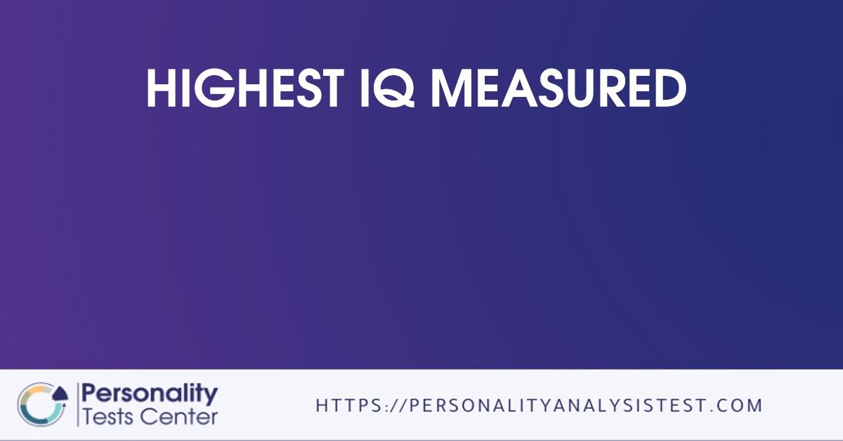 highest iq measured