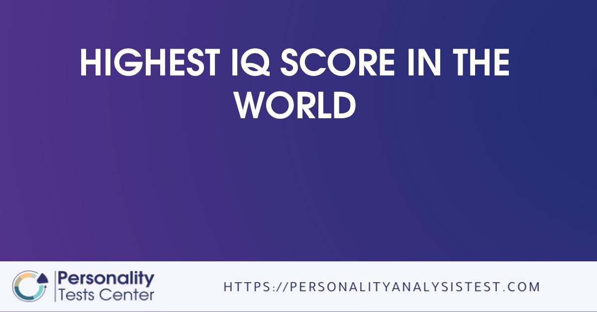 highest iq score in the world
