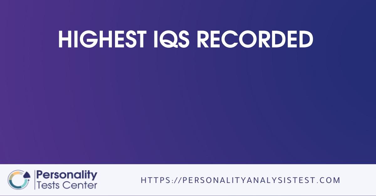 highest iqs recorded