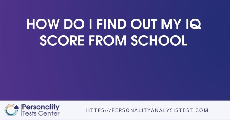 how-do-i-find-out-my-iq-score-from-school-guide-personality-tests