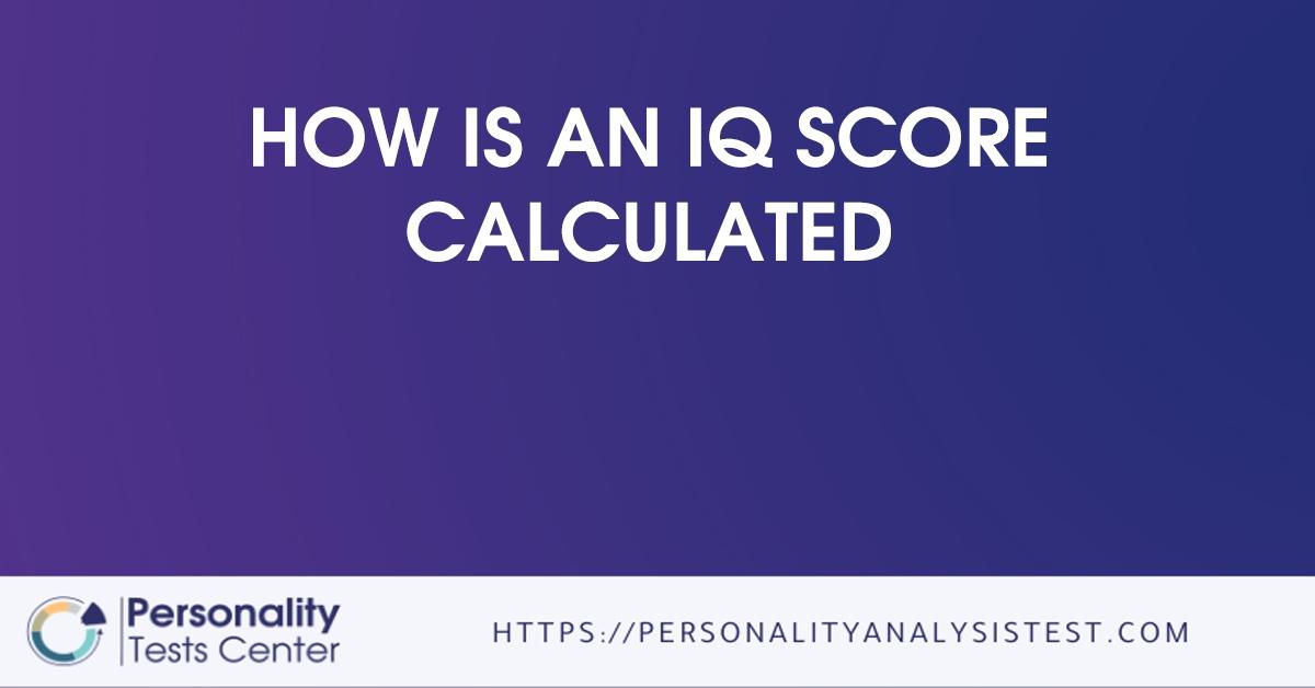 how is an iq score calculated