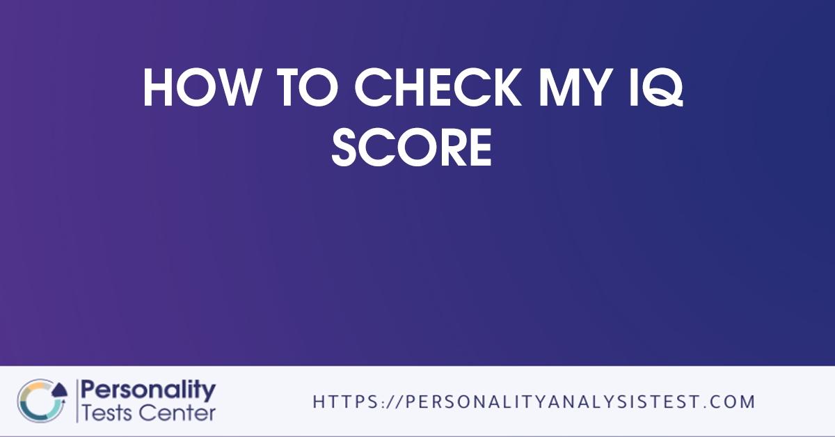 how to check my iq score