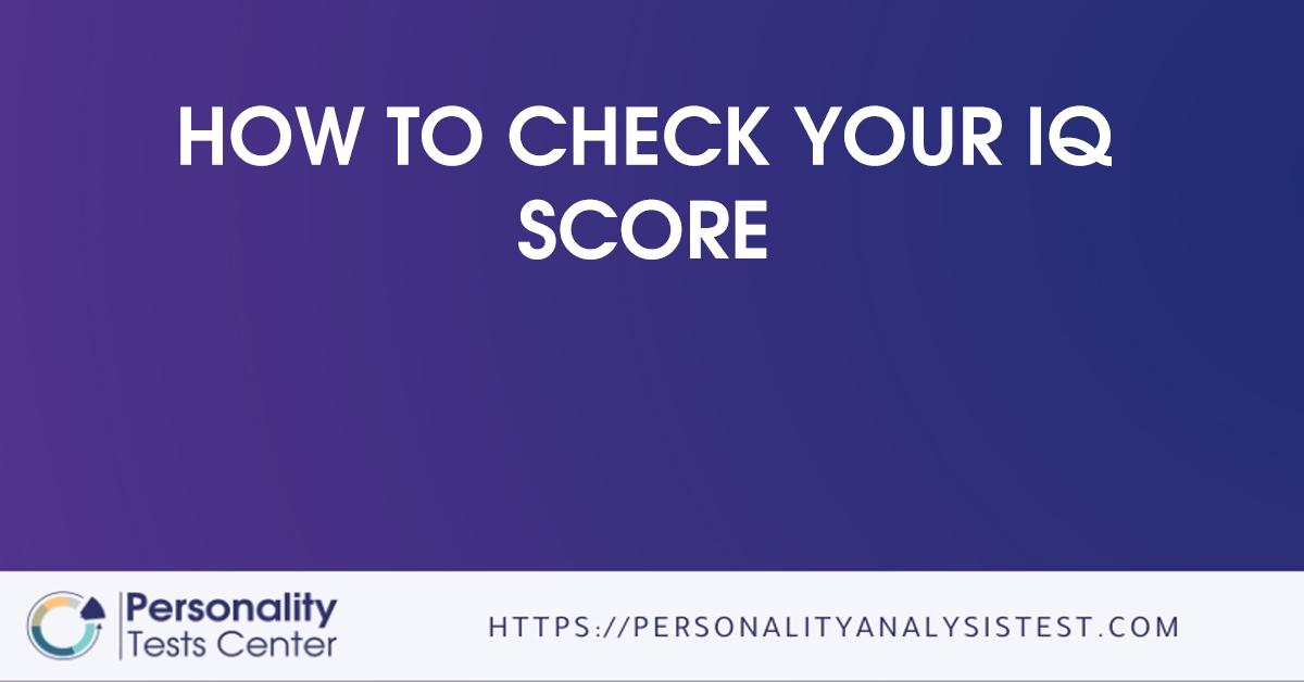 how to check your iq score