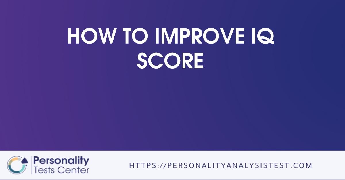 how to improve iq score