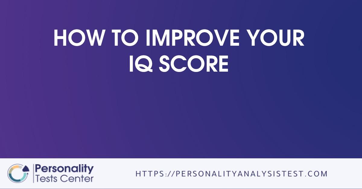 how to improve your iq score