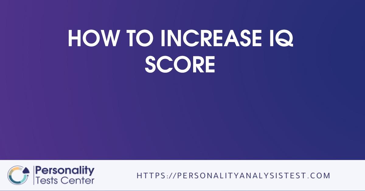 how to increase iq score