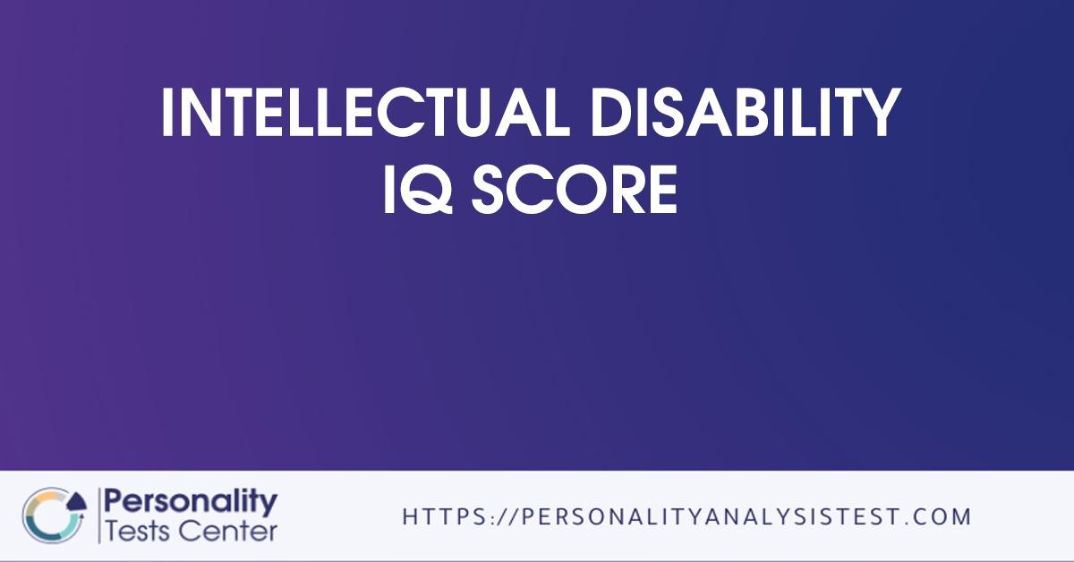intellectual disability iq score