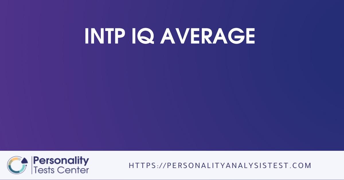 How Many INTPs Here Are Of Average Or Slightly Above Average Intelligence?  : r/INTP