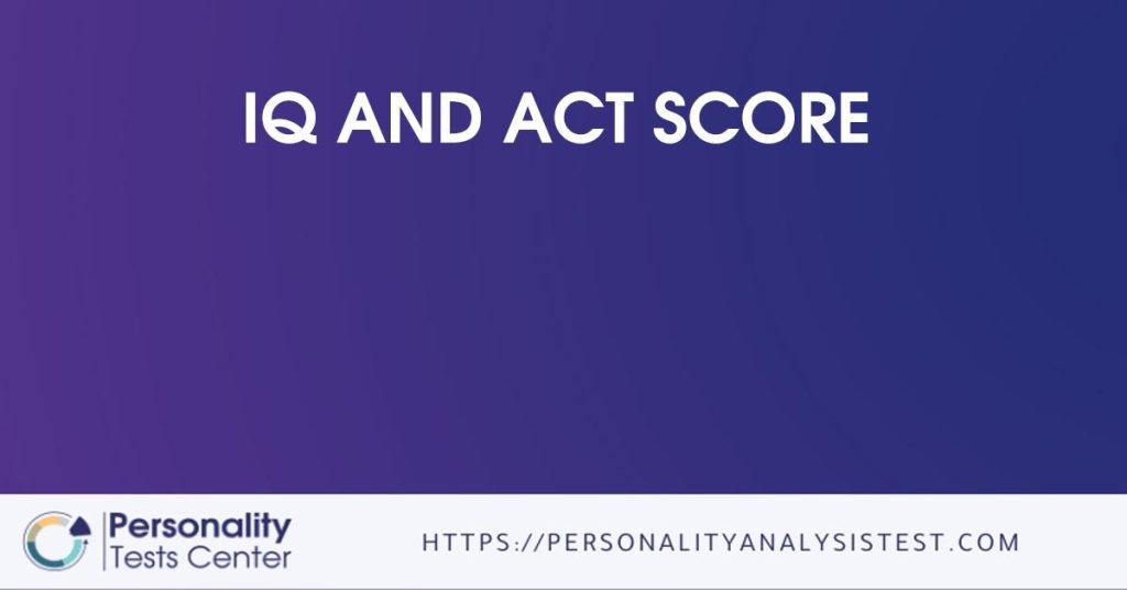 35 act score to iq