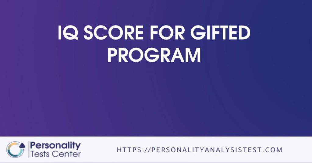 iq-score-for-gifted-program-guide