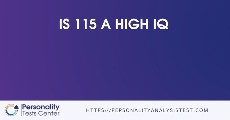 Is 115 A High IQ - [Guide]