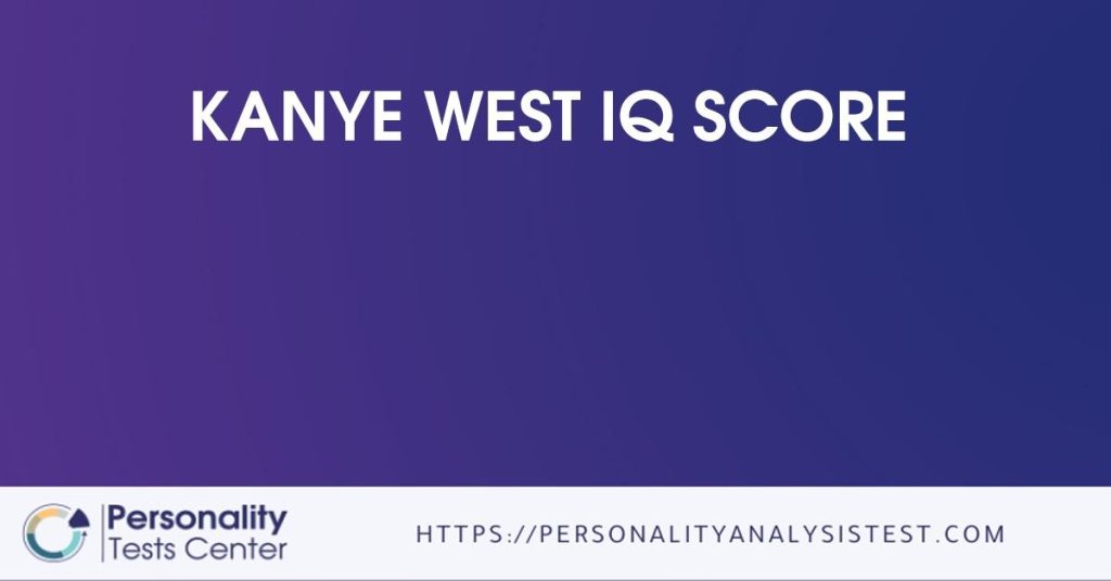 kanye-west-iq-score-guide