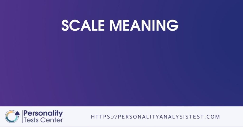 scale-meaning-guide