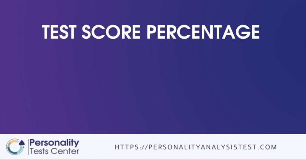 How To Work Out Test Score Percentage