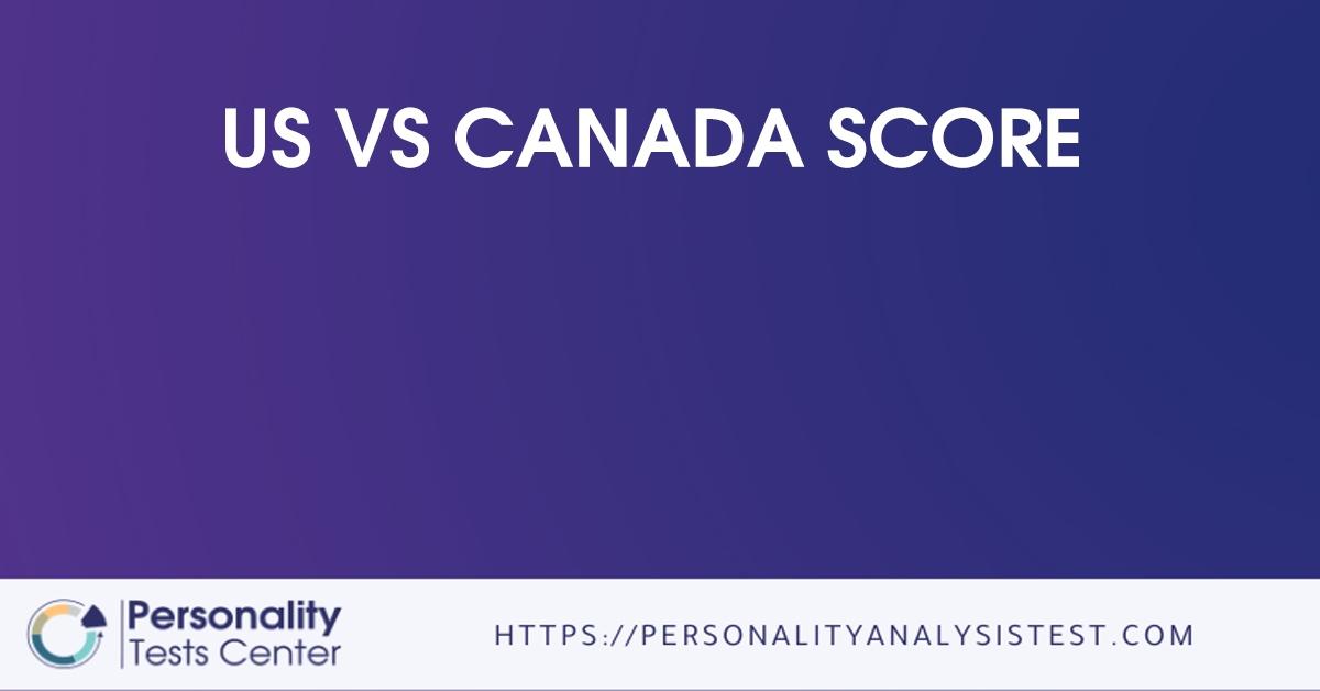 Us Vs Canada Score [Guide]