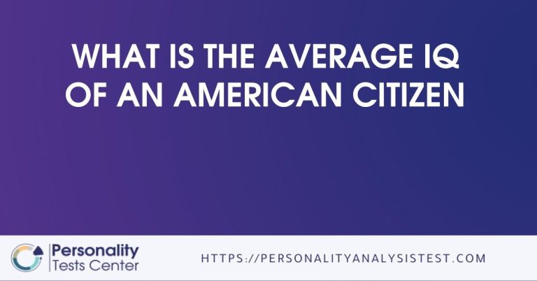 what-is-the-average-iq-of-an-american-citizen-best-guide