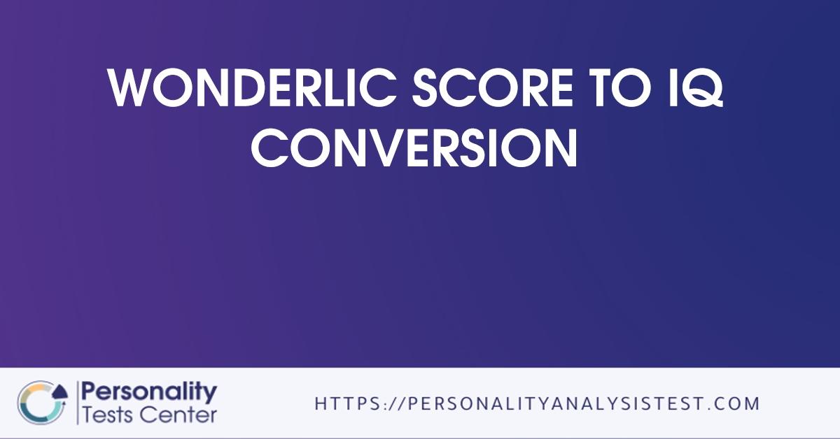 Wonderlic Score To IQ Conversion [Guide]